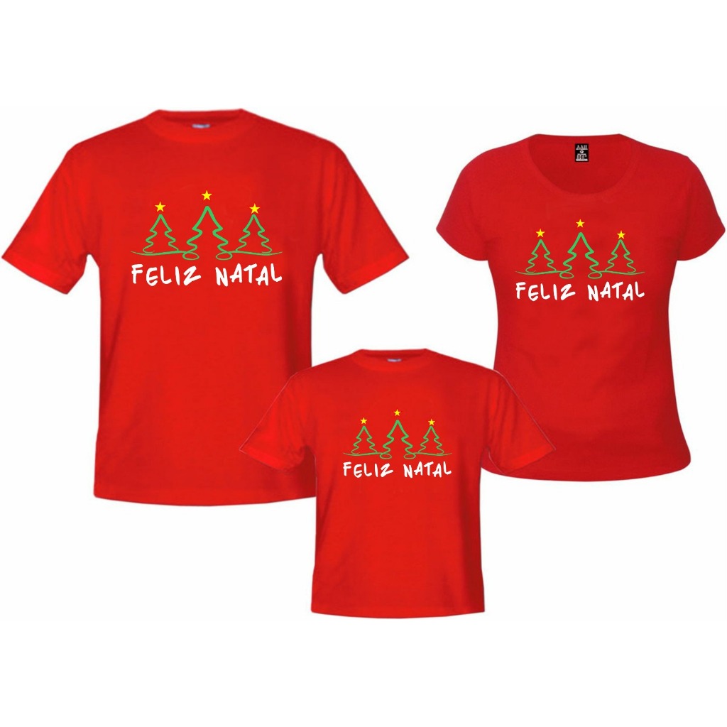 CONJUNTO KIT CAMISETA FELIZ NATAL ESTRELA PINHEIRINHO FAMILIA FE LUZ AMOR TAL PAI MAE FILHO FILHA BABY BEBE