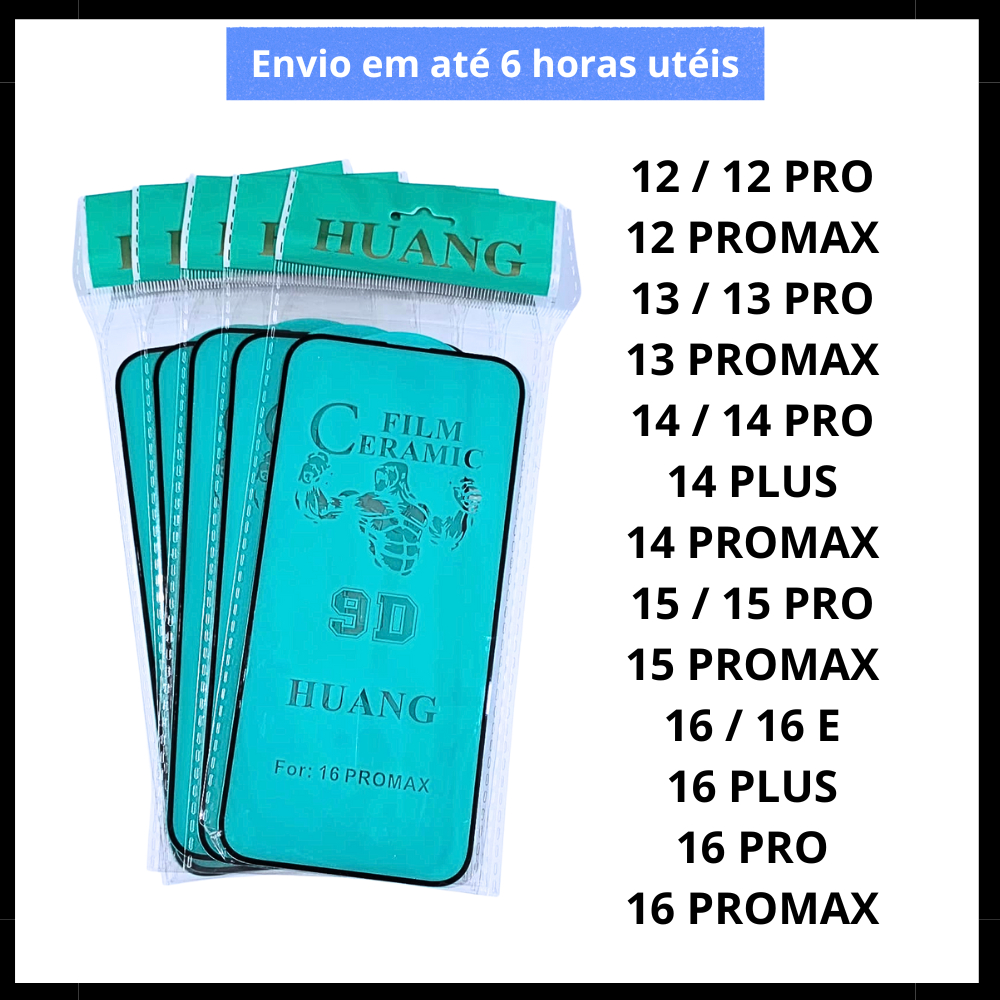 Película de Cerâmica 9D – Compatível com iPhone 12 ao iPhone 16 Pro Max