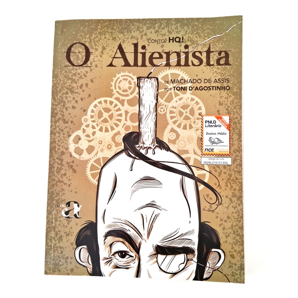 Conto? HQ! O Alienista Em Quadrinhos - Machado de Assis 2021
