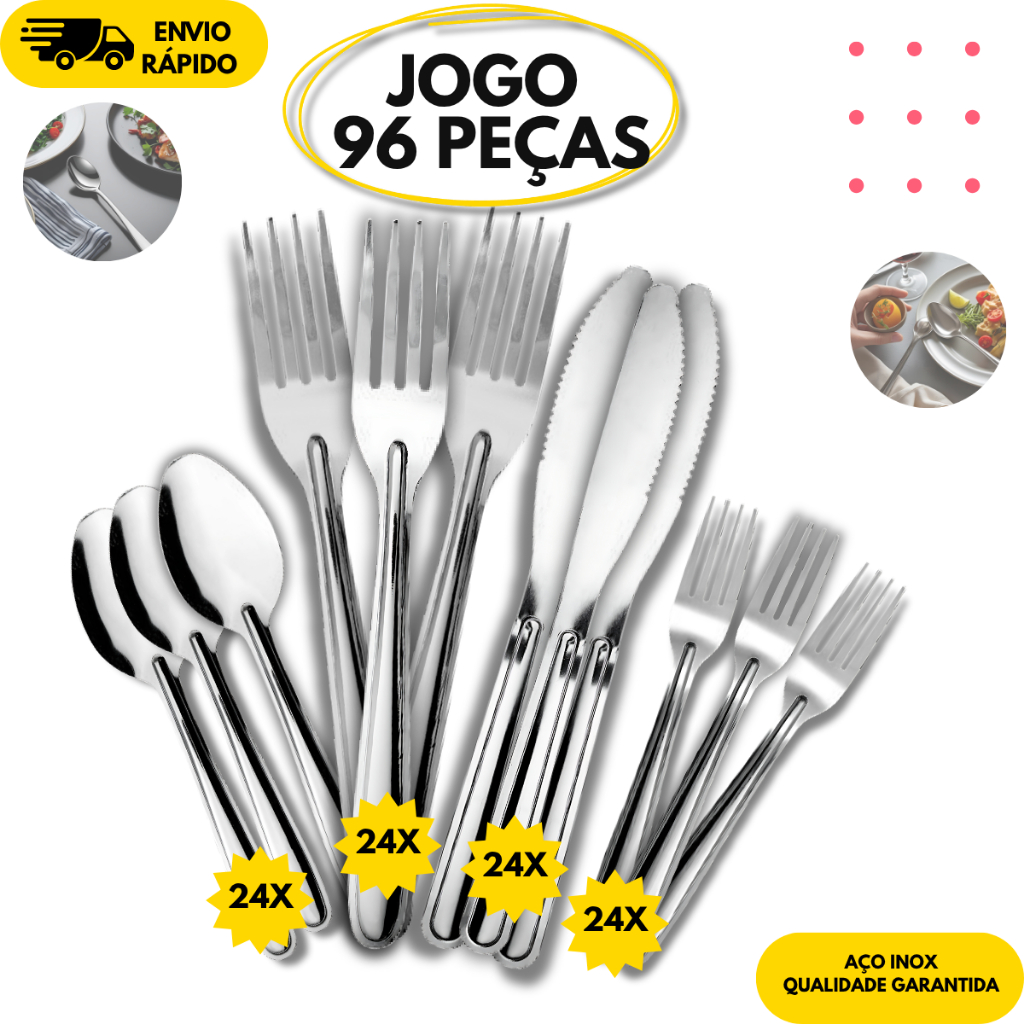 Kit Jogo de 96 Talheres Garfo e Faca de Mesa e Garfo e Colher de Sobremesa Inox Cozinha Jantar
