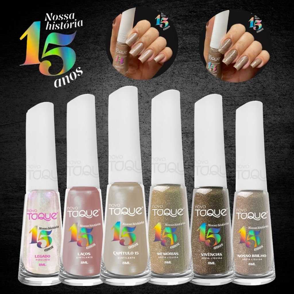 Kit 6 Esmaltes Novo Toque Coleção Nossa História 15 Anos Lançamento Cintilante Perolado em Oferta na Shopee