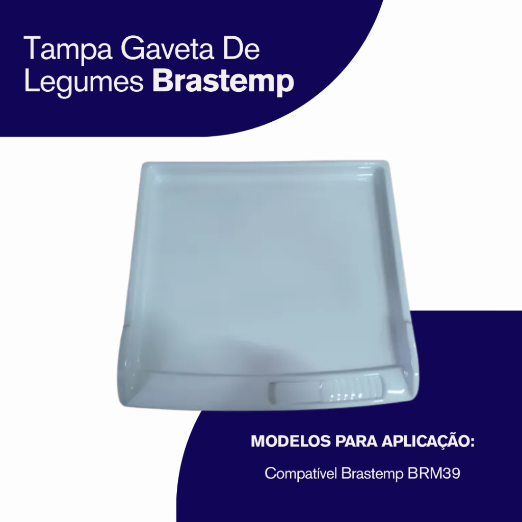Tampa Gaveta De Legumes Compativel Geladeira Brastemp Brm39