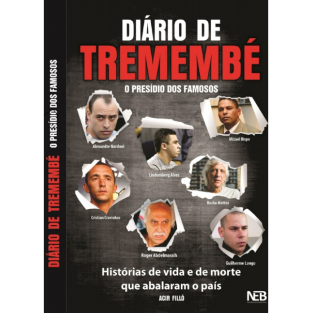 Livro Diario De Tremembé: O presídio dos famosos O LIVRO MAIS COMENTADO DO BRASIL Acir Filo em Oferta na Shopee