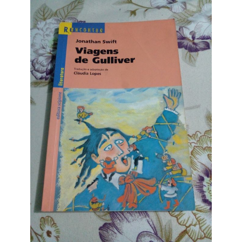 Livro Viagens de Gulliver Jonathan Swift / Cláudia Lopes