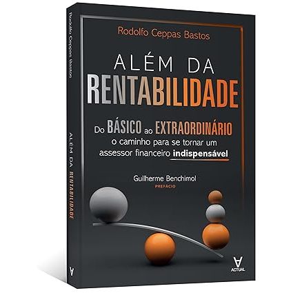 Livro Além da Rentabilidade: do Básico ao Extraordinário