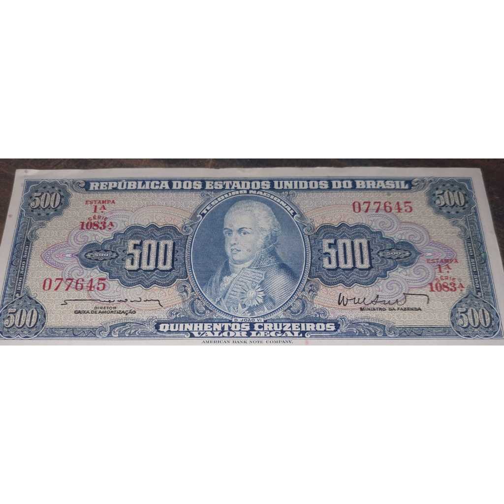 Cédula 500 Quinhentos Cruzeiros D. João VI - 1ª Estampa 1083ª Série