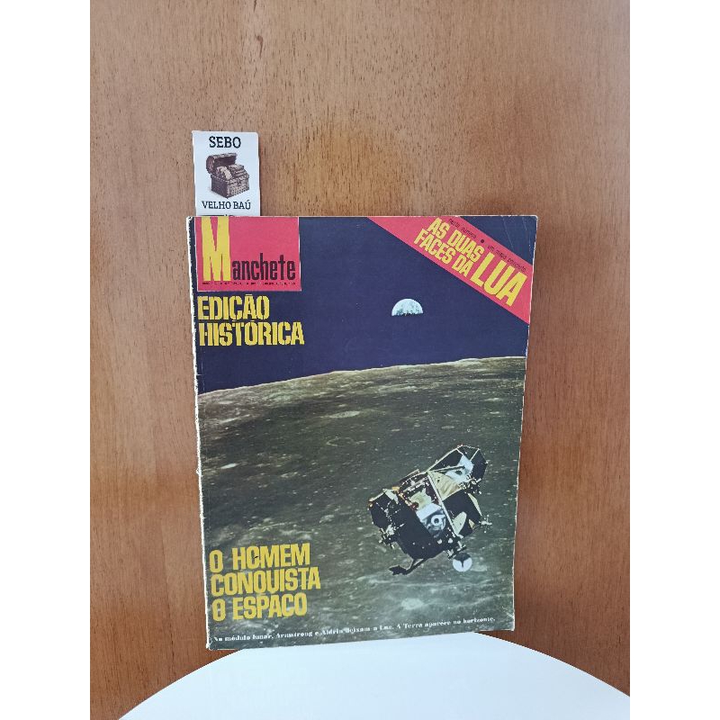 REVISTA MANCHETE - EDIÇÃO HISTÓRICA (O HOMEM CONQUISTA O ESPAÇO) - RIO DE JANEIRO 1969