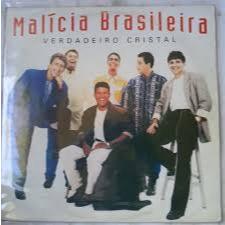 CD Malícia Brasileira Verdadeiro Cristal - Original Pagode Semi Novo Nacional (Carta, Linda Flor)