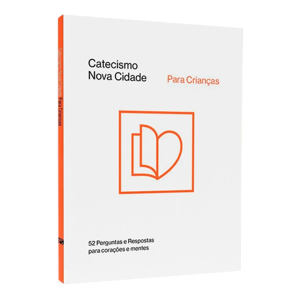 Catecismo Nova Cidade para Crianças - Tim Keller