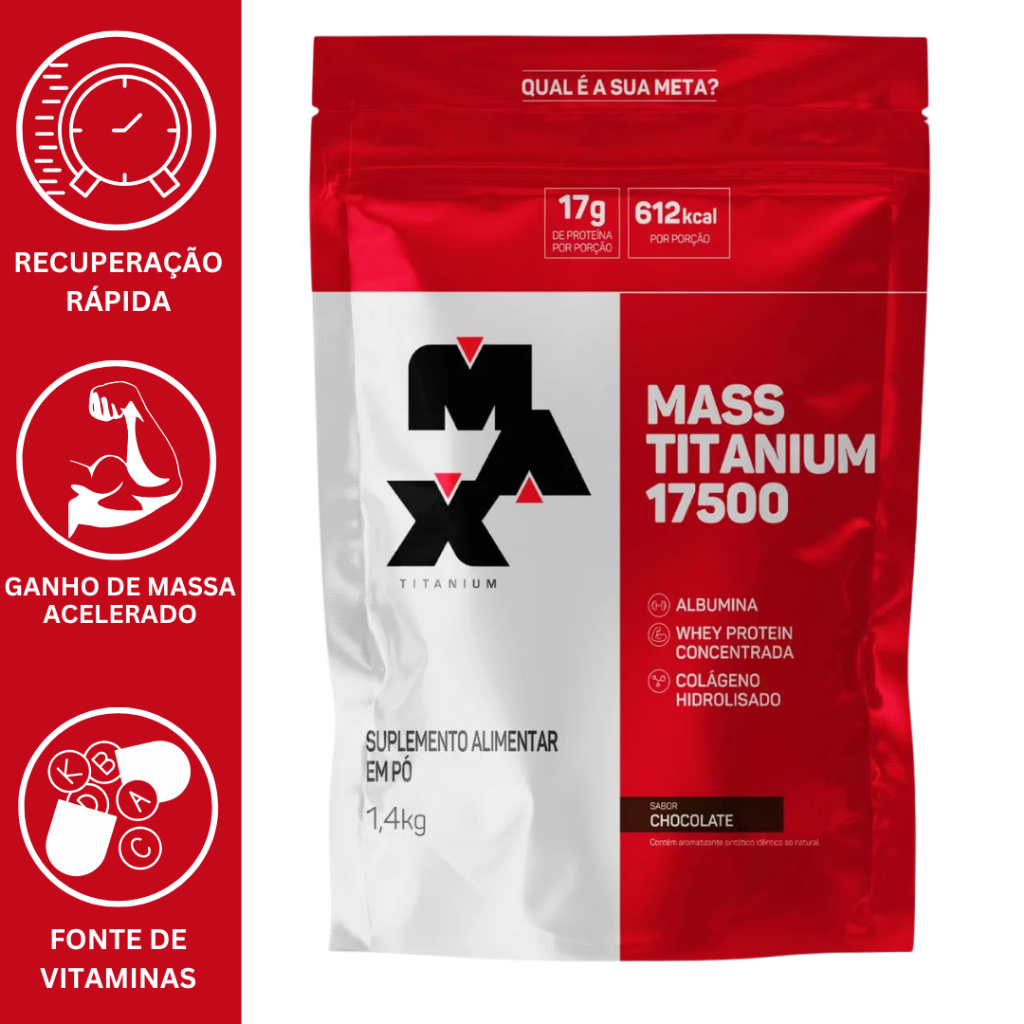 MASS TITANIUM 17500 REFIL 1,4 kg – MAX | SUPLEMENTO ALIMENTAR EM PÓ AUXILIA NO GANHO DE MASSA