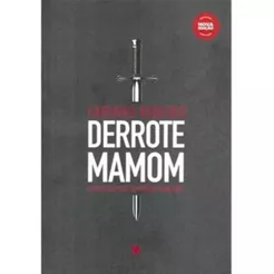 Derrote Mamom | Fabiano Ribeiro