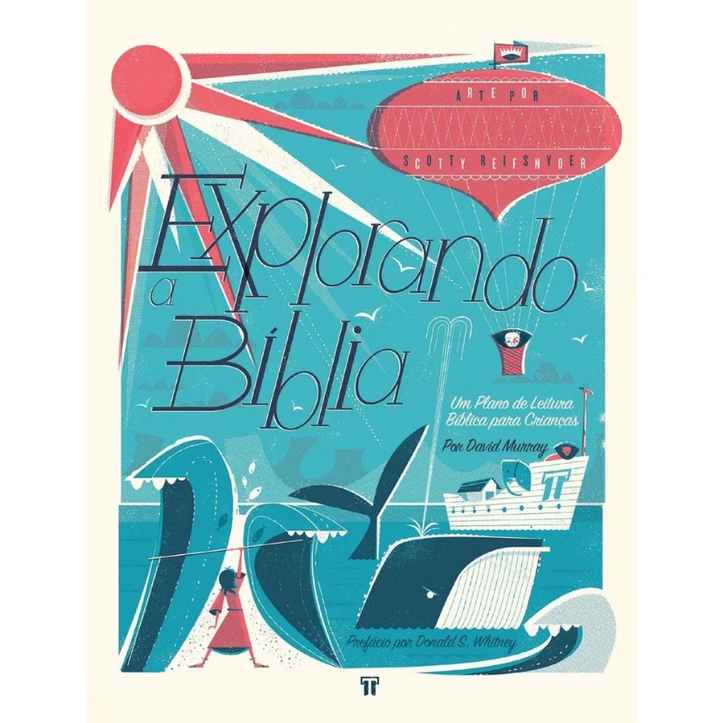 Livro Explorando a Bíblia : Um Plano De Leitura Bíblica Pra Crianças | David Murray