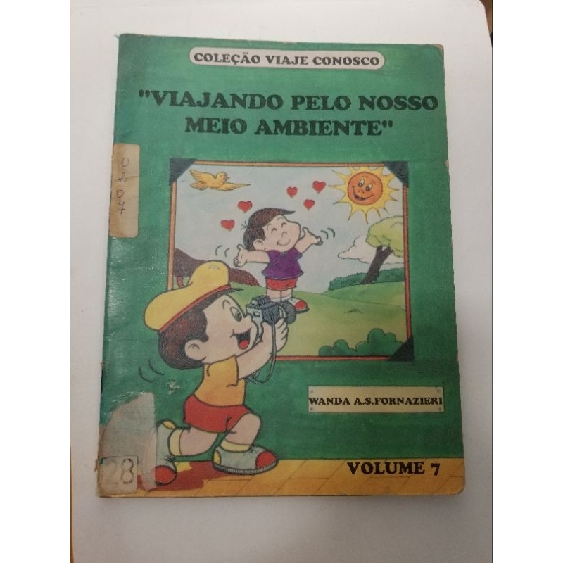Livro: Viajando Pelo Nosso Meio Ambiente - Volume 7 - Wanda A.S Fornazieri