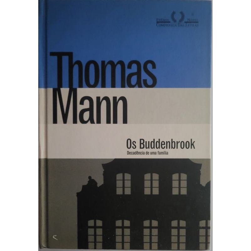 Os Buddenbrook ( Thomas Man)