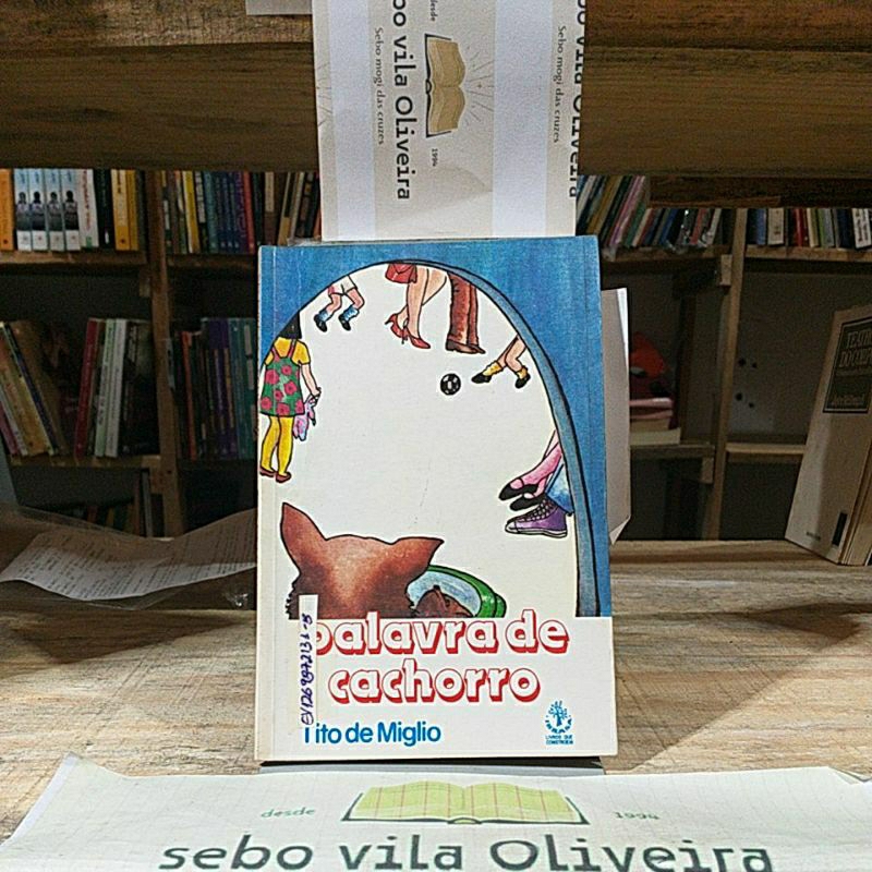 Palavra de Cachorro - Tito de Miglio