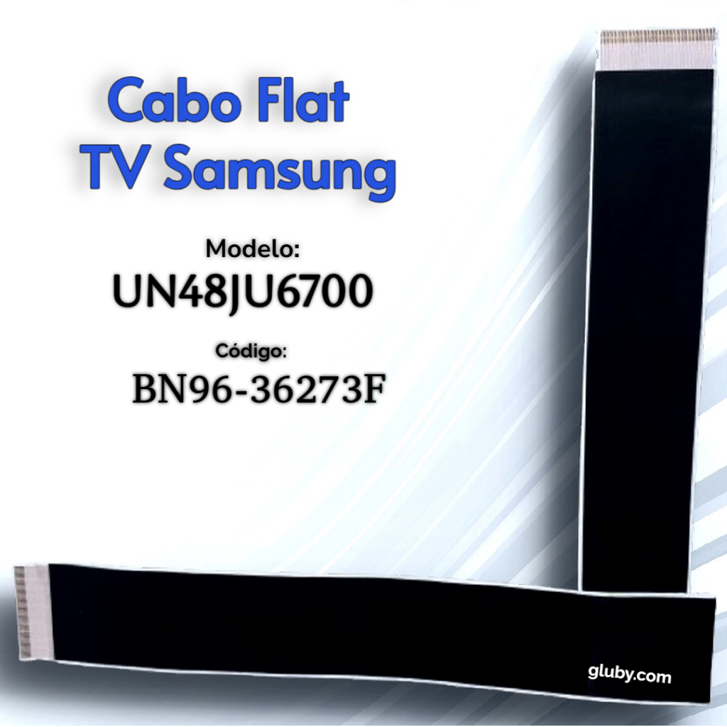 CABO FLAT TV LED SAMSUNG MODELO: UN48JU6700 Código:  BN96-36273F