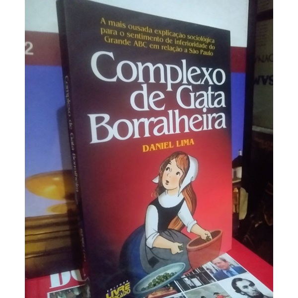 Complexo de Gata Borralheira - Daniel Lima