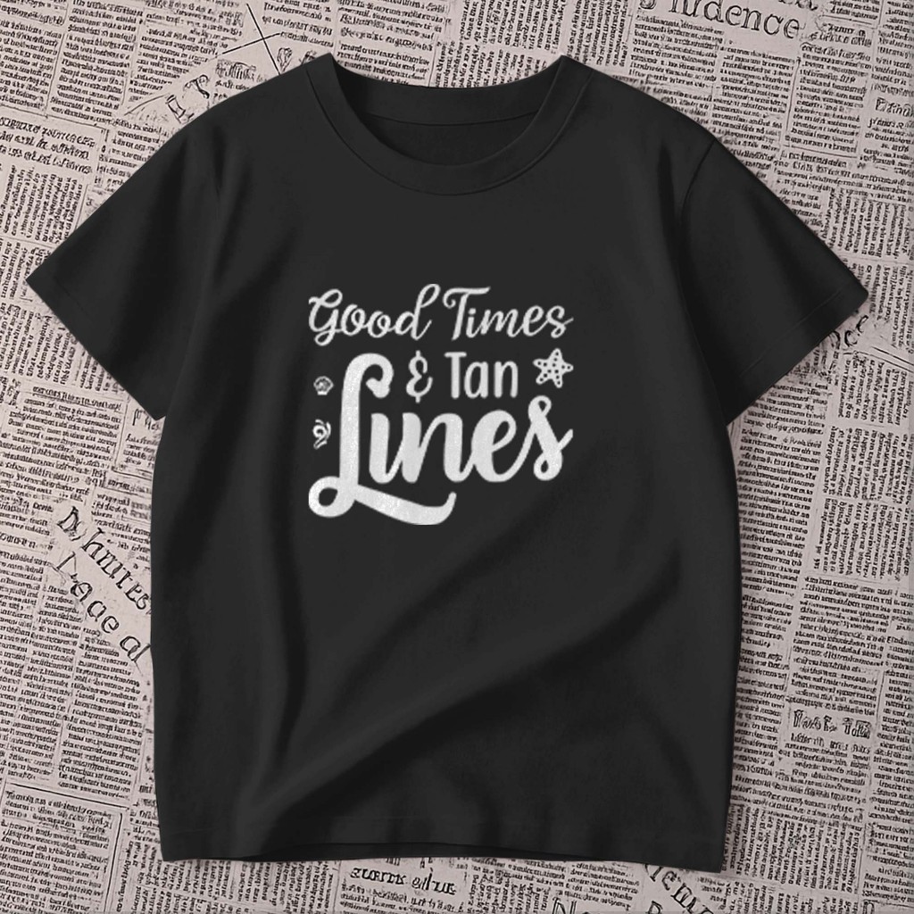 Camiseta estampada - GOOD TIMES AND TAN LINES | BONS MOMENTOS E MARCAS DE SOL | blusa unissex premium 100% algodão