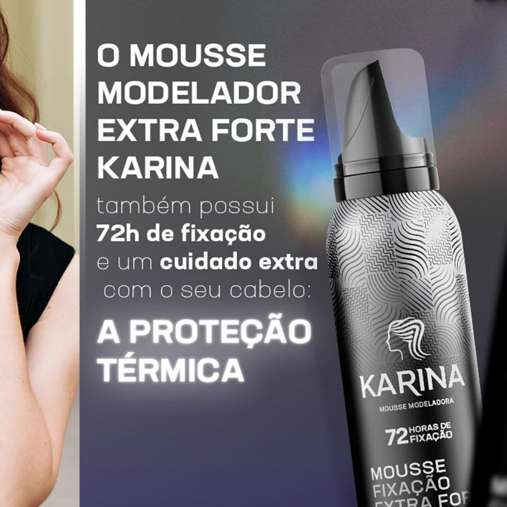 Detalhes do Mousse Fixação Karina Extra Forte Com 150ml