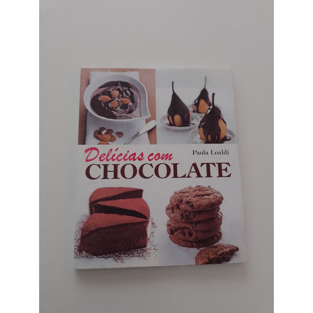 Livro Delícias Com Chocolate Paola Loaldi Ad168 (Usado)