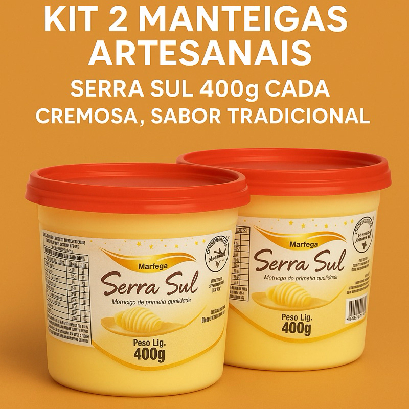 Kit 2 Manteigas Artesanais Serra Sul 400g Cada – Cremosa, Sabor Tradicional