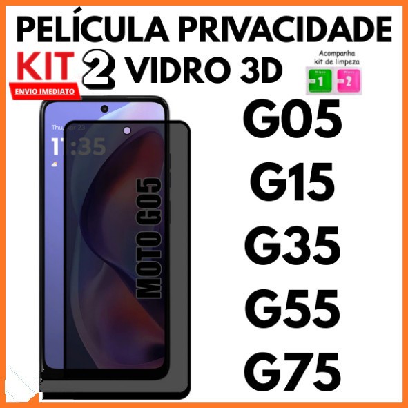 KIT Com 2 Película Privacidade 3D Temperado Anti Spy Para Moto G05 G15 G35 G55 G75 G06 G56 G86 G17 G37 G47 G57 G77