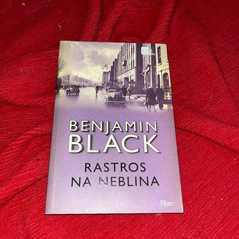 Livro - Rastros Na Neblina -Benjamin Black