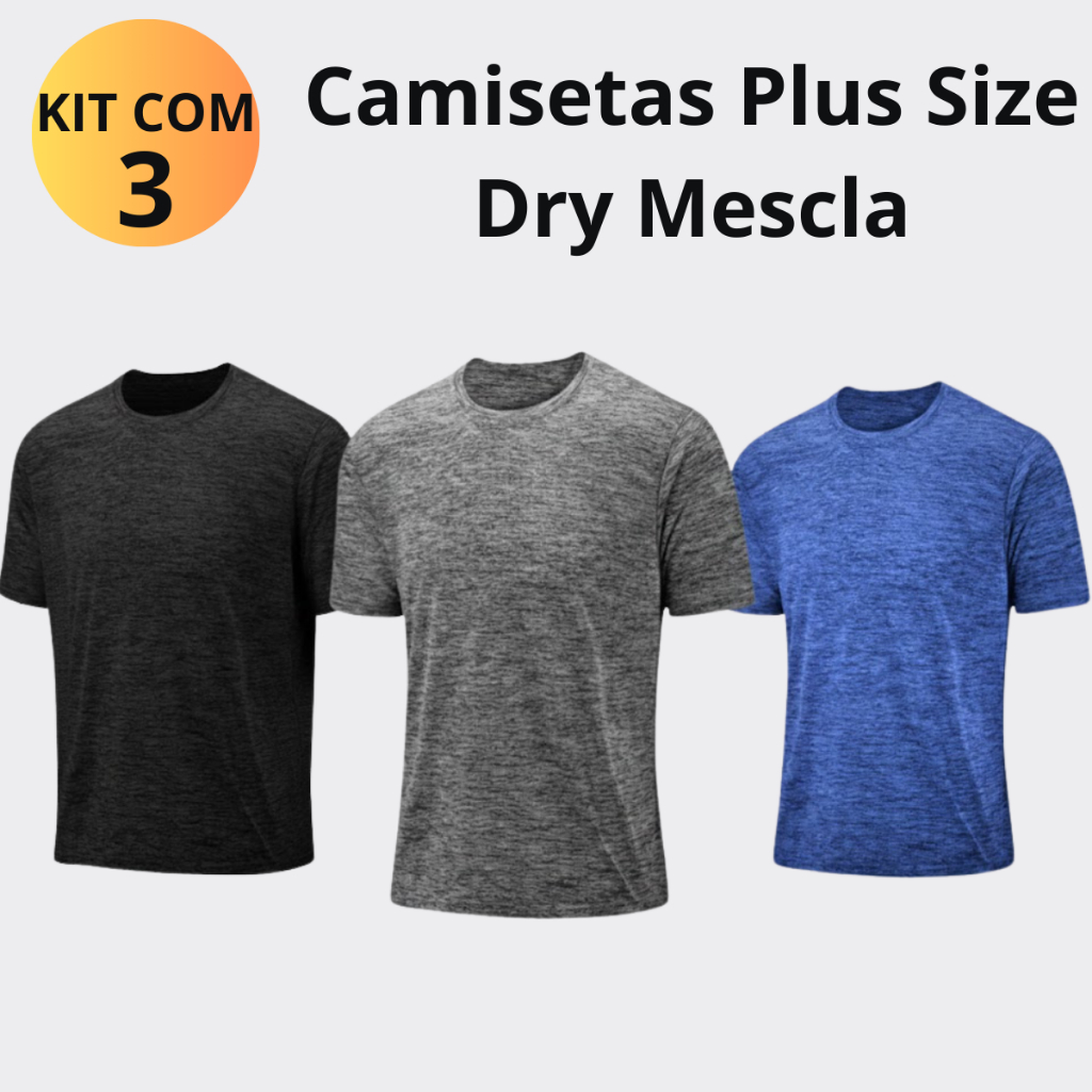 Kit 3 Camisetas Plus Size Masculina Dry Fit Mescla Academia Treino G1 G2 G3 G4 G5 Secagem Rápida