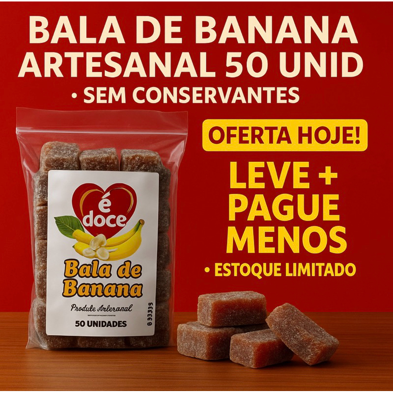 Bala de Banana Artesanal 50 Unid • Sem Conservantes • Oferta HOJE! Leve + Pague Menos • Estoque Limitado em Oferta na Shopee