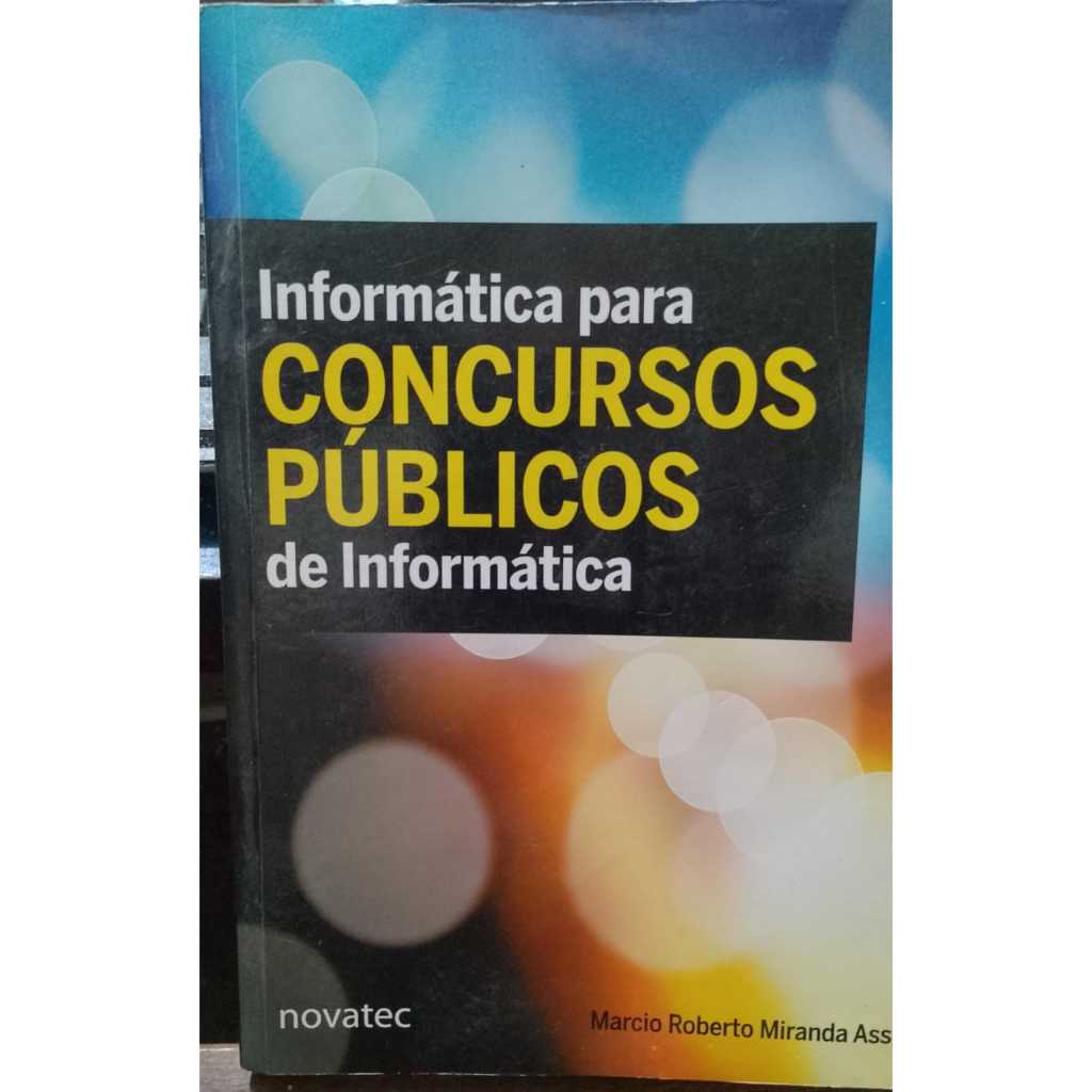 LIVRO- INFORMÁTICA PARA CONCURSOS PÚBLICOS DE INFORMÁTICA -2013- USADO MUITO BOM ESTADO- RARO