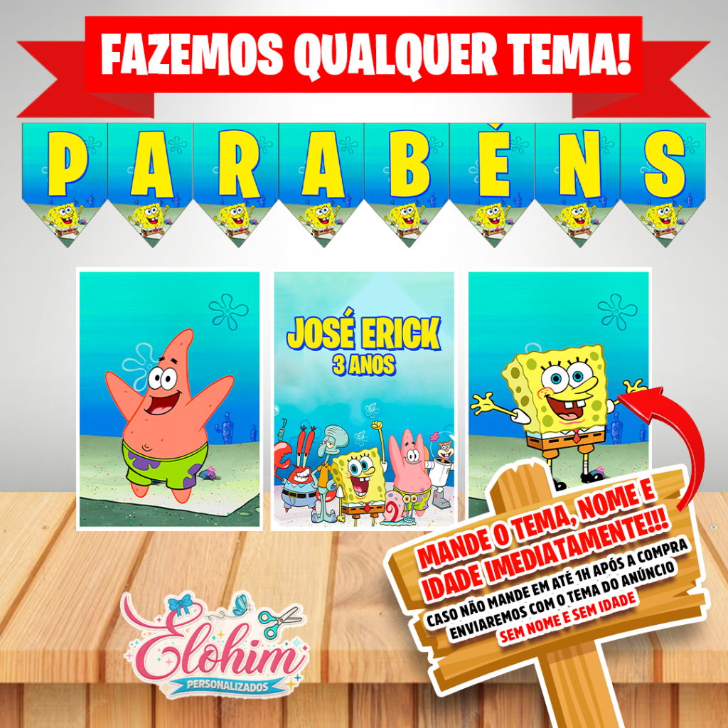Kit festa só um bolinho Decoração Bandeirola + 3 Poster (FAZEMOS QUALQUER TEMA) Bob Esponja