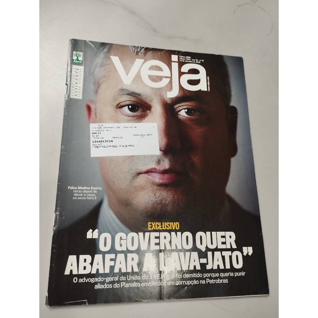 Revista Veja EDIÇÃO 2495 DE 14 SETEMBRO DE 2016 - "O GOVERNO QUER ABAFAR A LAVA-JATO" FÁBIO MEDINA