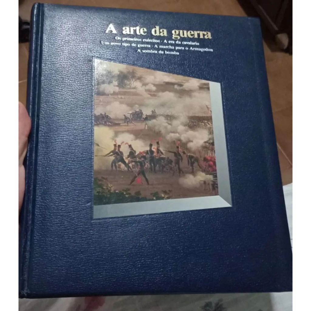 Livro A Arte da Guerra - 1ª ed., 5ª imp. (1995) - Abril/Time-Life Capa Dura de Luxo