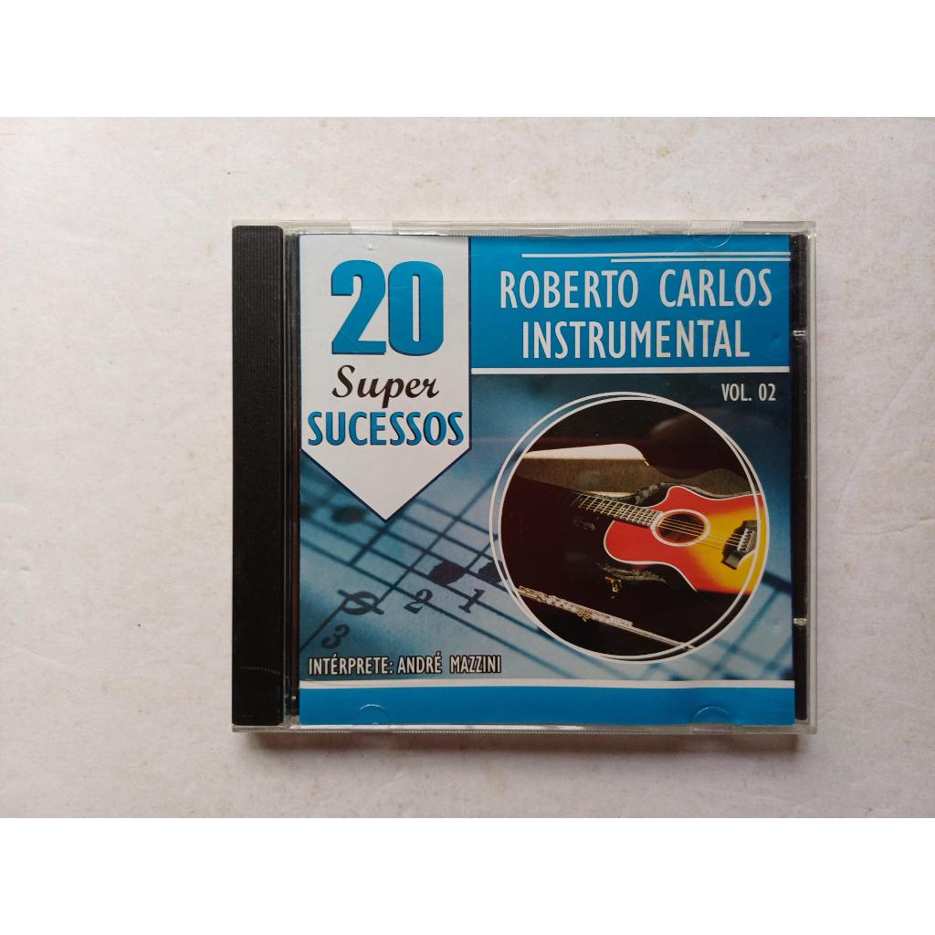 cd Roberto Carlos Instrumental vol. 2 - 20 Super Sucessos - Interprete André Mazzini