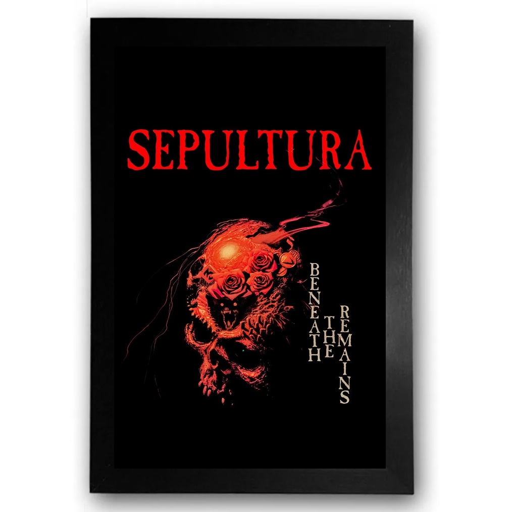 Quadro Sepultura Beneath the Remains Rock Metal Moldurado 21x30cm