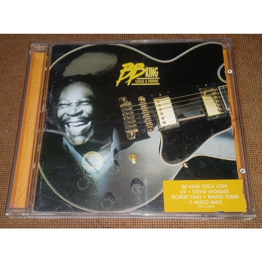 B.B. King - Cd Lucille & Friends - U2 Ringo Starr Joe Walsh Stevie Wonder Vernon Reid Stevie Nicks Mick Fleetwood