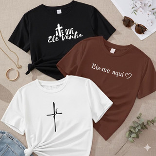 Kit 3 T-Shirt Feminina Estampada 100% Algodão Camiseta Moda Cristã Fé Envio Imediato Promoção