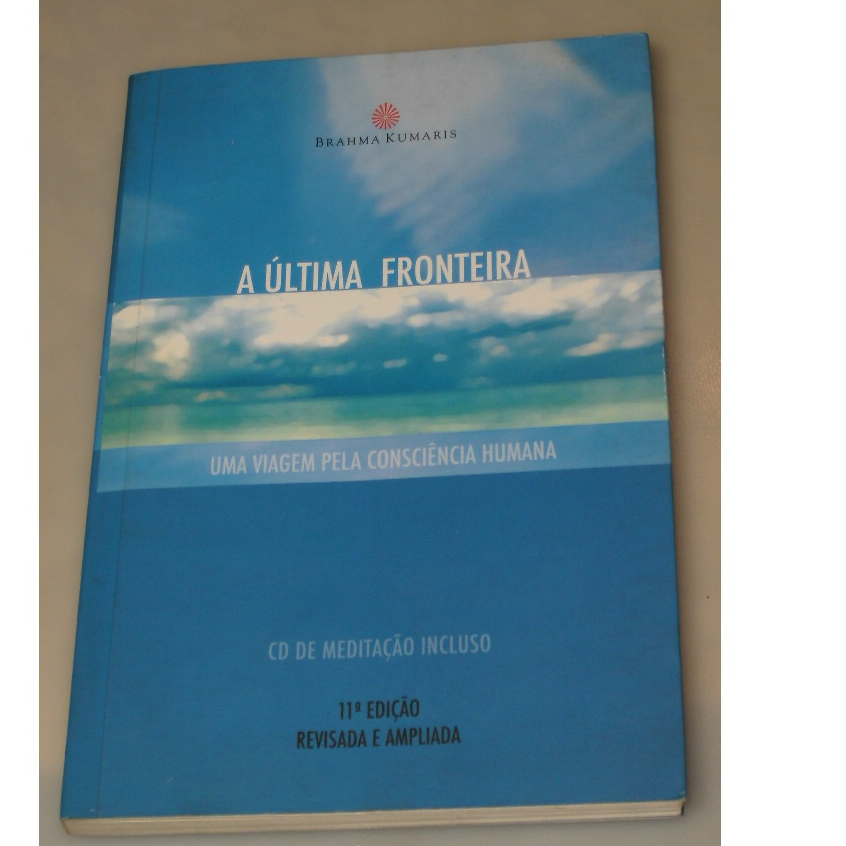 Livro de Filosofia Yoga A última Fronteira Uma Viagem pela Consciência Humana . / Sem o Cd