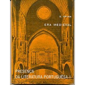 Livro -  Presença da Literatura Portuguêsa - Vol. I - Era Medieval - Segismundo Spina  Editora: Difusão Européia