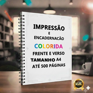 impressão de apostila  tamanho a4 COLORIDA frente e verso  com 1 encadernação   ATE  500 páginas