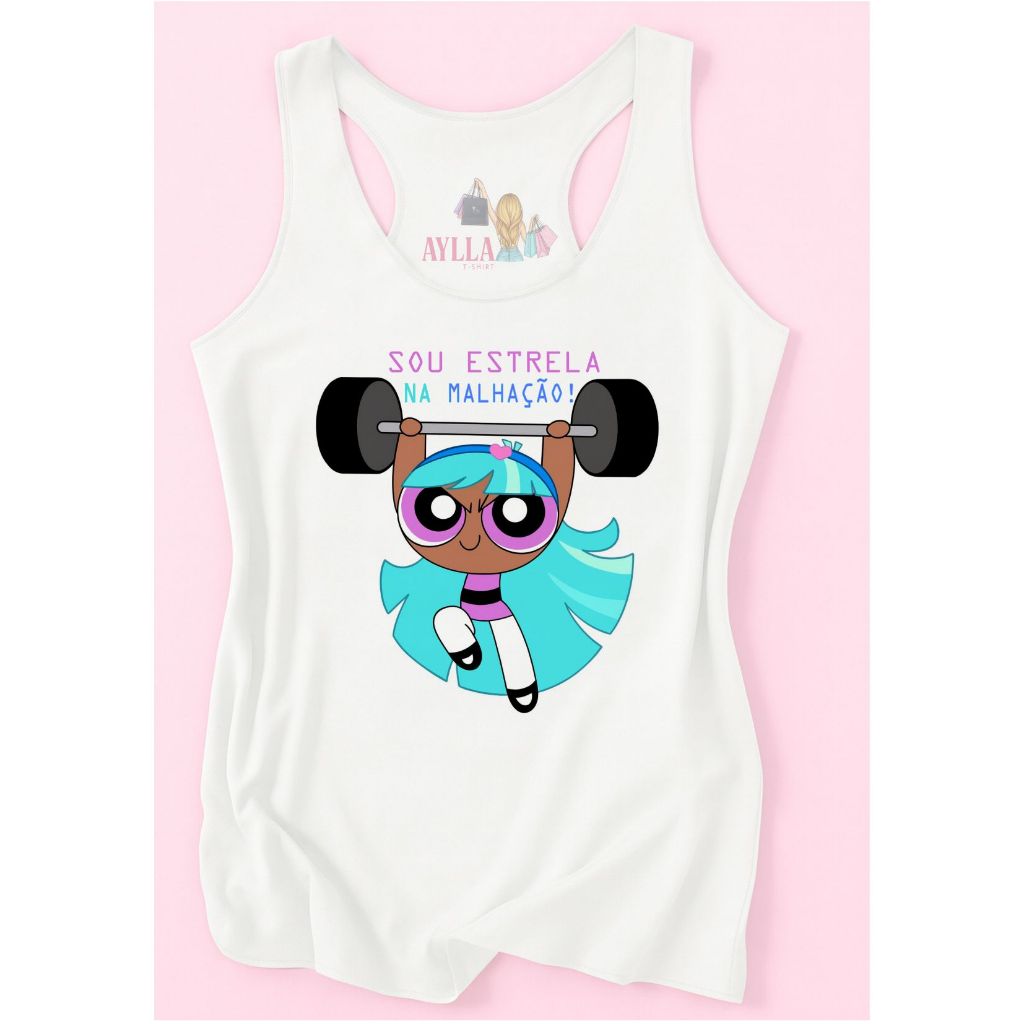 REGATA Blusa t-shirt  ACADEMIA,REGATÃO, ESTRELINHA, MENINAS SUPER PODEROSAS MODA FITNES, plus size,MODA ADU