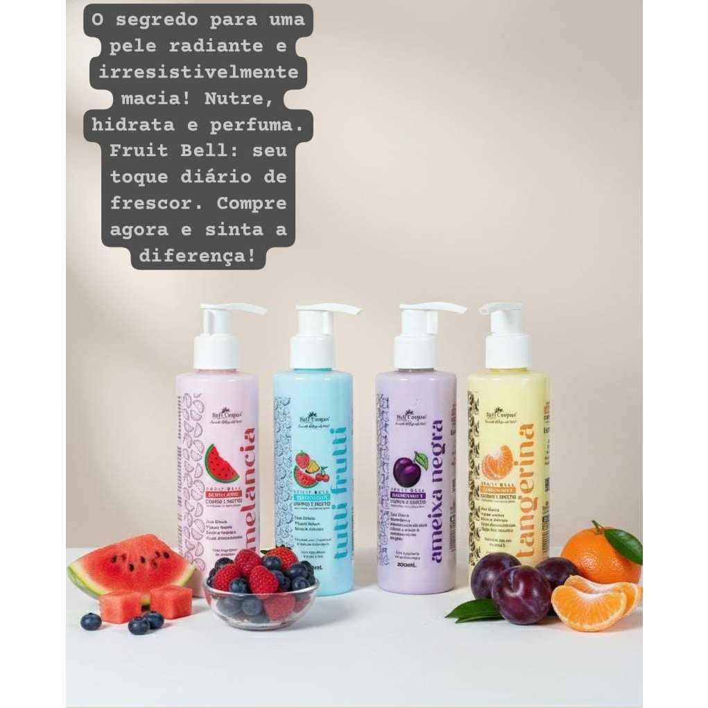 kit c 4 unid hidratante FRUIT BELL - 200ml - melancia, tutti, ameixa e tangerina - BELL CORPUS