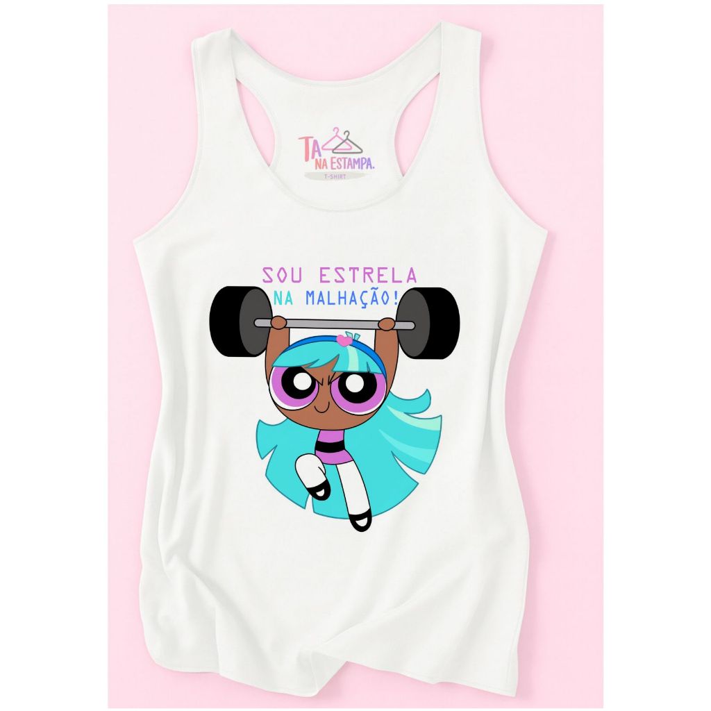 REGATA Blusa t-shirt  ACADEMIA,REGATÃO, ESTRELINHA, MENINAS SUPER PODEROSAS MODA FITNES, plus size,MODA ADULTO