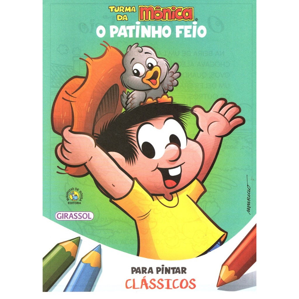 Turma da Mônica - O Patinho Feio - Para Pintar Clássicos