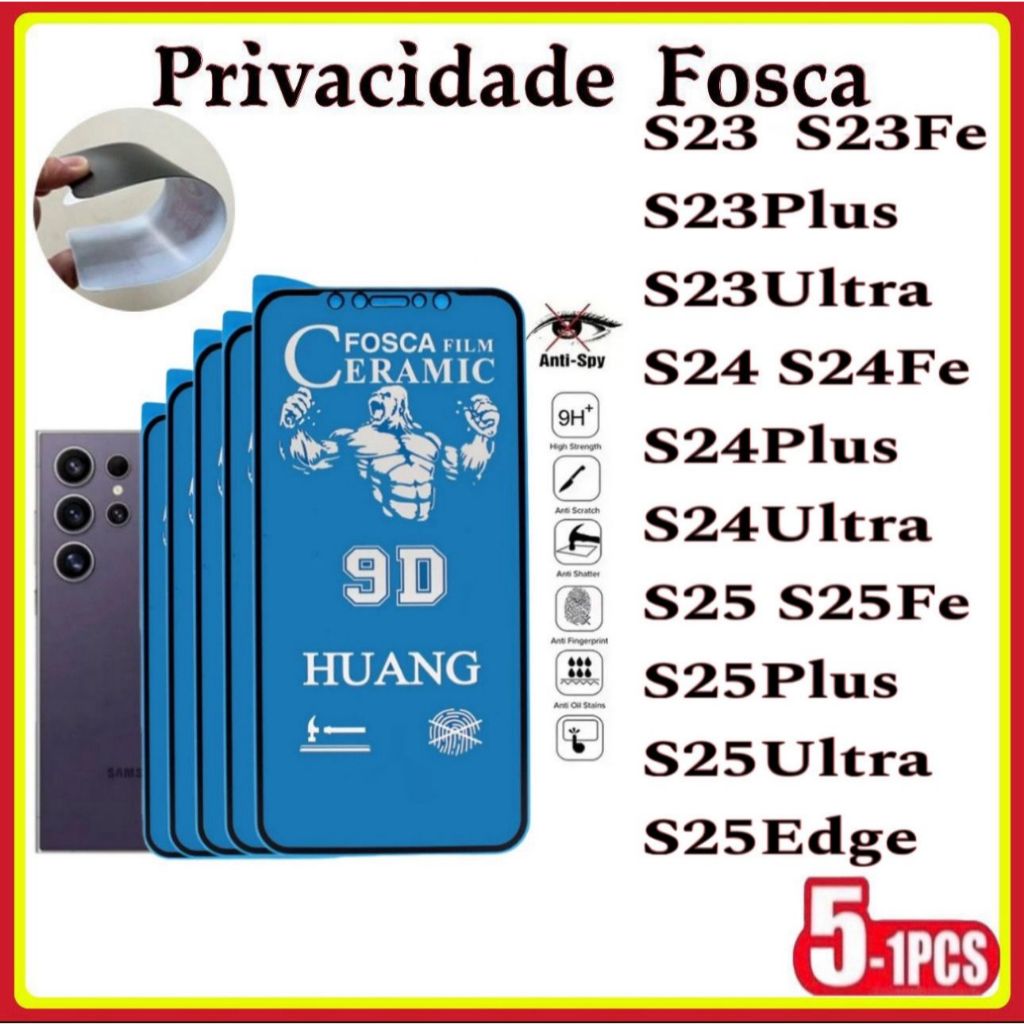 Película Privativa Fosca Anti-Spy Matte Cerâmica Hidrogel Samsung S23 S23FE S24 S24PLUS S25 S25ULTRA S25FE S25 Edge em Oferta na Shopee
