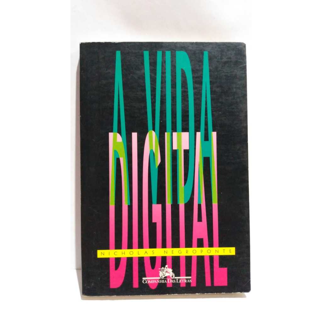 Livro A vida digital Nicholas Negroponte a história da evolução tecnológica anos 90