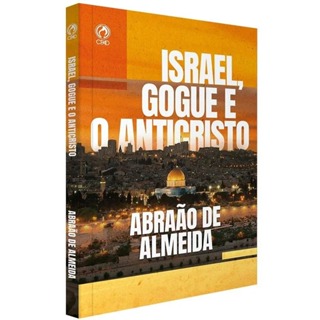 Israel, Gogue e o Anticristo | Abraão de Almeida em Oferta na Shopee