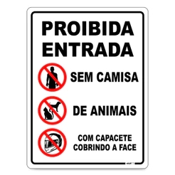 Placa Proibida Entrada Sem Camisa, De Animais Ou Capacete