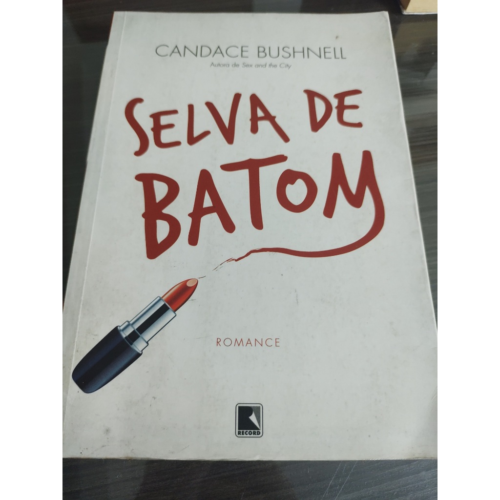 Livro Selva de Batom Candace Bushnell