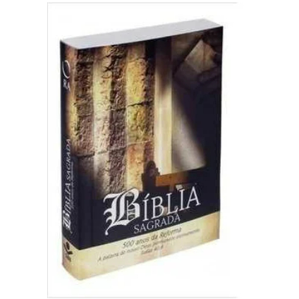Bíblia Sagrada; 500 Anos da Reforma Isaías 40.8